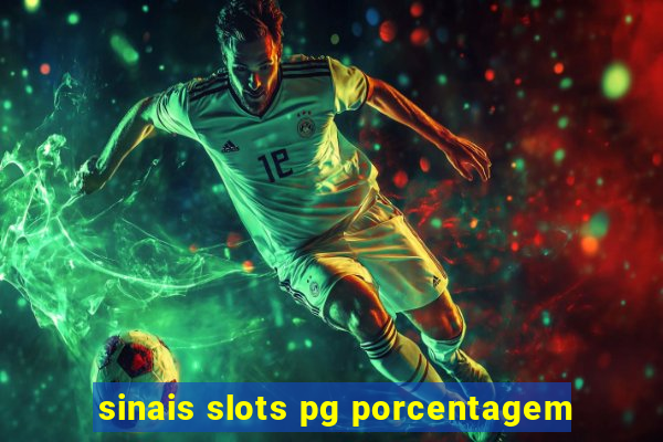 sinais slots pg porcentagem